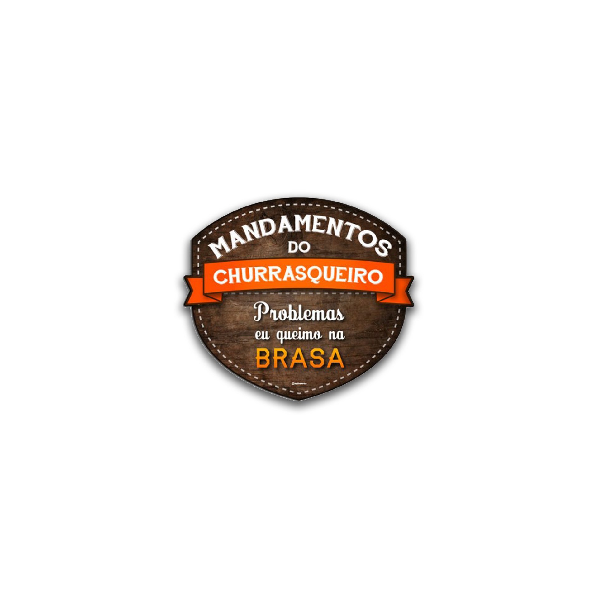 Placa Decorativa - Mandamentos Do Churrasqueiro / Brasa